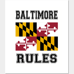 Baltimore Rules Posters and Art
